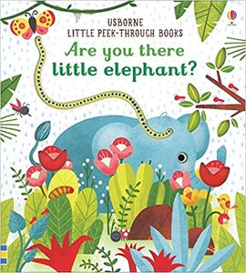 Are you There Little Elephant?