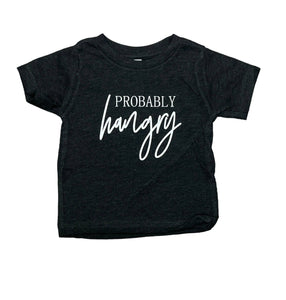 Probably Hangry • Infant/Toddler Tee