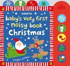 Baby's Very First Noisy Book: Christmas